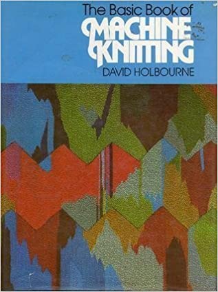 Cover of The Book of Machine Knitting